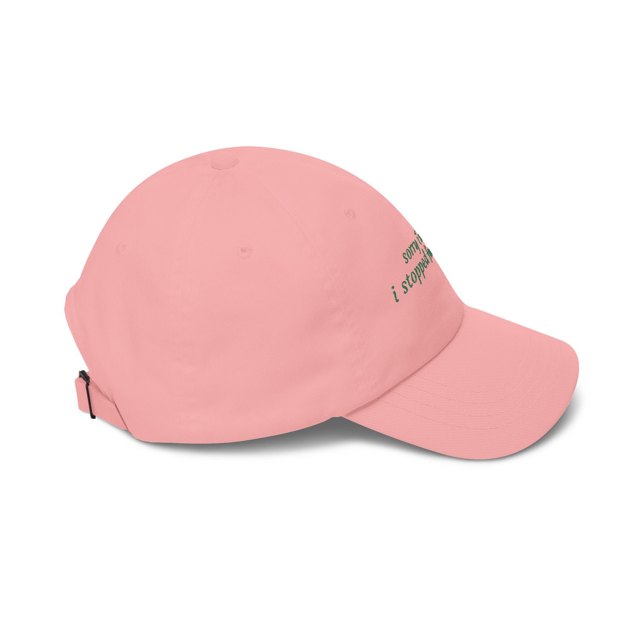 “sorry i’m late i stopped for matcha” Embroidered Pink Hat